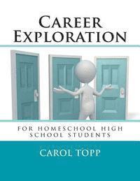 bokomslag Career Exploration: for homeschool high school students