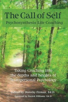bokomslag The Call of Self: Psychosynthesis Life Coaching