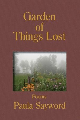 Garden of Things Lost 1