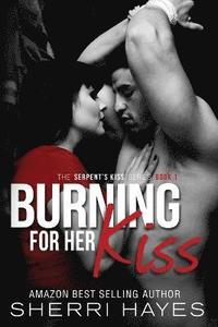 bokomslag Burning For Her Kiss