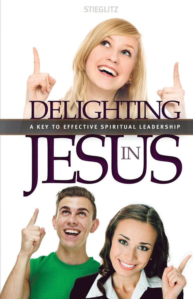 Delighting in Jesus 1