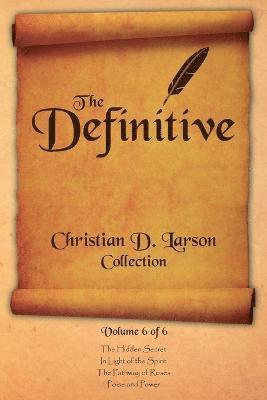 bokomslag Christian D. Larson - The Definitive Collection - Volume 6 of 6