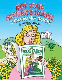 bokomslag Not Your Mother's Goose Coloring Book