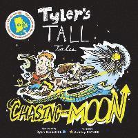 Ashley Richer - Tyler's TALL Tales: Chasing The Moon, Häftad