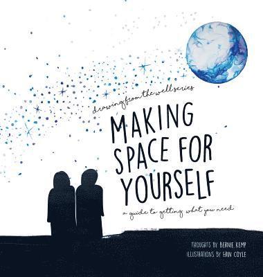 Making Space for Yourself 1