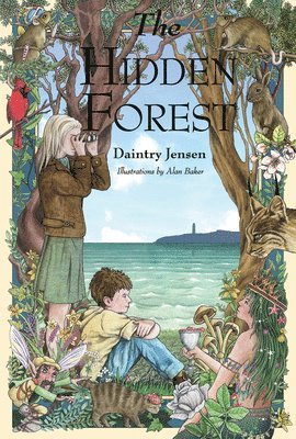 Daintry Jensen - The Hidden Forest, Inbunden