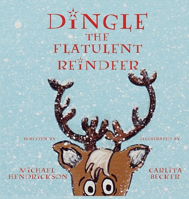 Dingle the Flatulent Reindeer 1