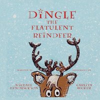 bokomslag Dingle the Flatulent Reindeer