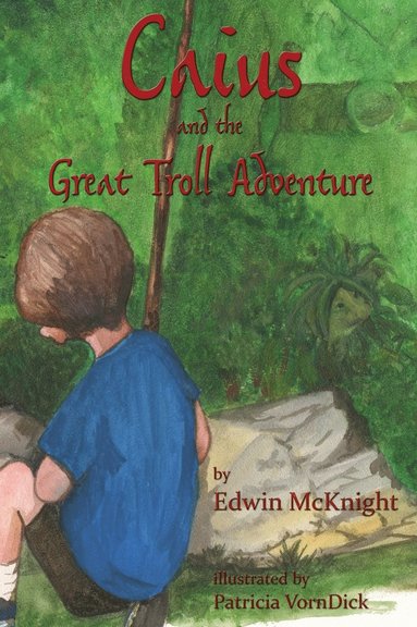 bokomslag Caius and the Great Troll Adventure