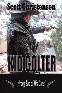bokomslag Kid Colter: Wrong End of His Guns