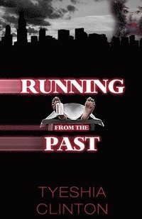 bokomslag RUNNING FROM THE PAST