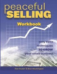 bokomslag Peaceful Selling: Easy Sales Tecuniques Workbook