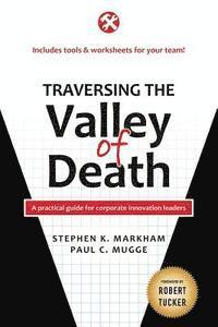 bokomslag Traversing the Valley of Death: A practical guide for corporate innovation leaders