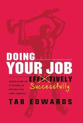Doing Your Job - Successfully 1
