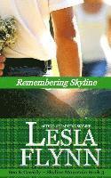 bokomslag Remembering Skyline (A Skyline Mountain Novella - Book 3)