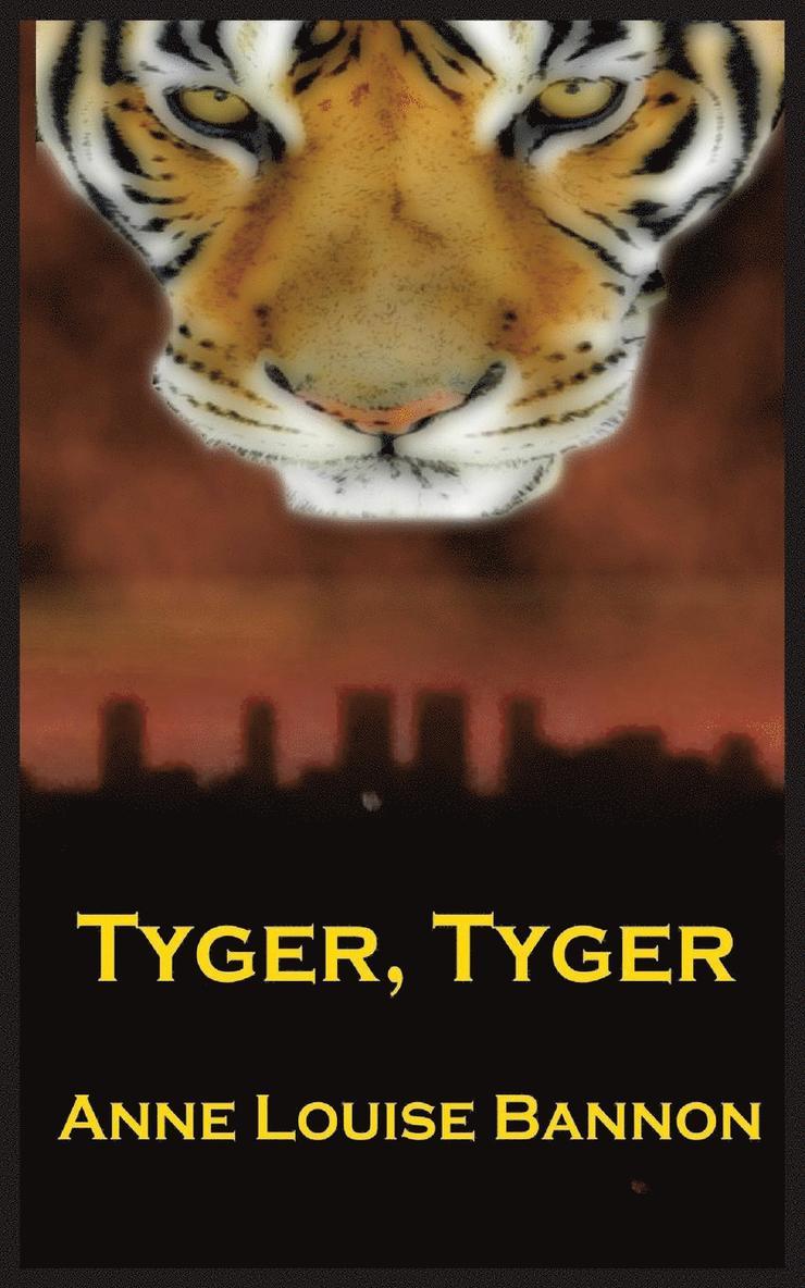 Tyger, Tyger 1