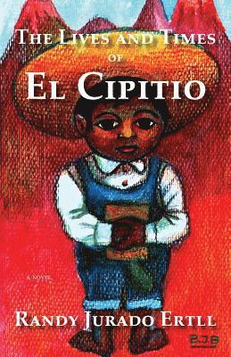 The Lives and Times of El Cipitio 1