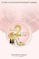 Sister2Sistah: Transformation From The Inside Out