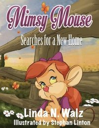 bokomslag Mimsy Mouse Searches for a New Home