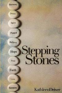 Kathleen Driver - Stepping Stones, Häftad