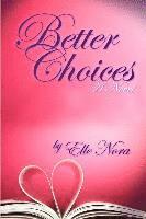 Better Choices 1