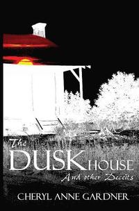 bokomslag The DuskHouse