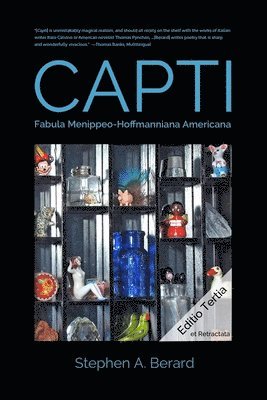 bokomslag Capti: Fabula Menippeo-Hoffmanniana Americana