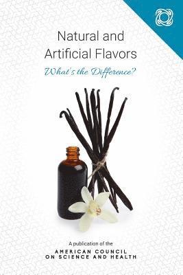 Natural and Artificial Flavors: What's the Difference? 1