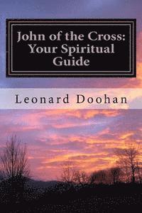 bokomslag John of the Cross: Your Spiritual Guide