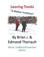 Leaving Tracks: A Maine Tradition 1