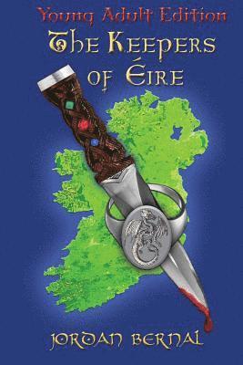 The Keepers of Eire-YA Edition 1