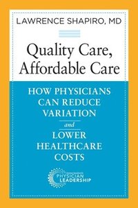 bokomslag Quality Care, Affordable Care