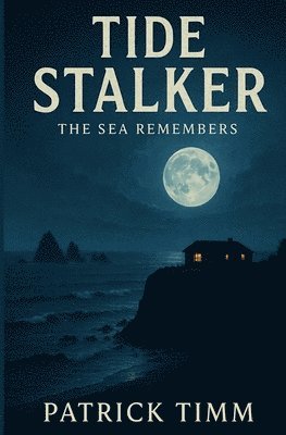 Tide Stalker-The Sea Remembers