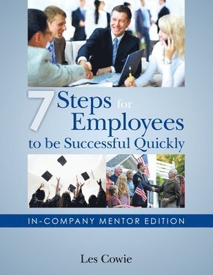 7 Steps for Employees to be Successful Quickly: In-Company Mentor Edition 1