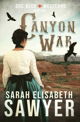 Canyon War (Doc Beck Westerns Book 1) 1