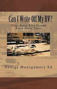 bokomslag Can I Write Off My RV?: What Every RVer Should Know About Taxes?