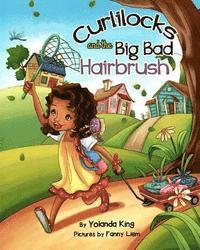 Curlilocks and the Big Bad Hairbrush 1