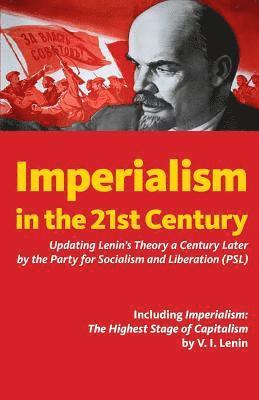 Party for Socialism and Liberation, Ben Becker - Imperialism in the 21st Century: Updating Lenin's Theory a Century Later, Häftad