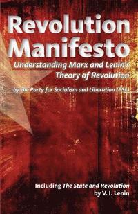 bokomslag Revolution Manifesto: Understanding Marx and Lenin's Theory of Revolution