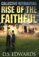 Rise of the Faithful: Collective Retribution