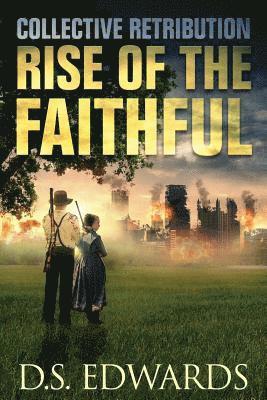 Rise of the Faithful: Collective Retribution