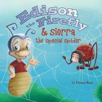 bokomslag Edison the Firefly & Sierra the Special Spider