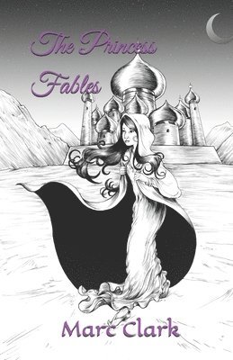 The Princess Fables 1