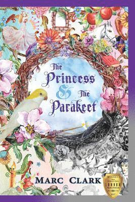 bokomslag The Princess & The Parakeet