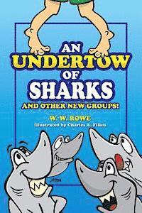 bokomslag An Undertow of Sharks: And Other New Groups