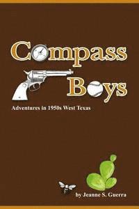 bokomslag Compass Boys: Growing Up in 1950s West Texas