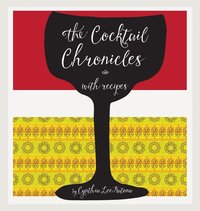 bokomslag The Cocktail Chronicles