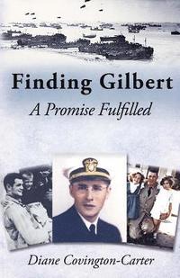 bokomslag Finding Gilbert: A Promise Fulfilled