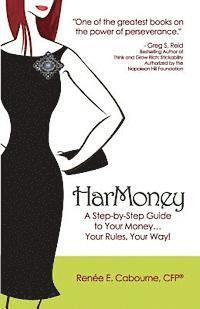 bokomslag HarMoney: A Step-by-Step Guide to Your Money... Your Rules, Your Way!