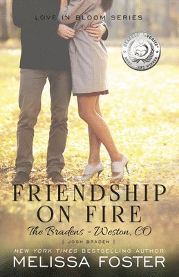 Friendship on Fire (Love in Bloom: The Bradens) 1